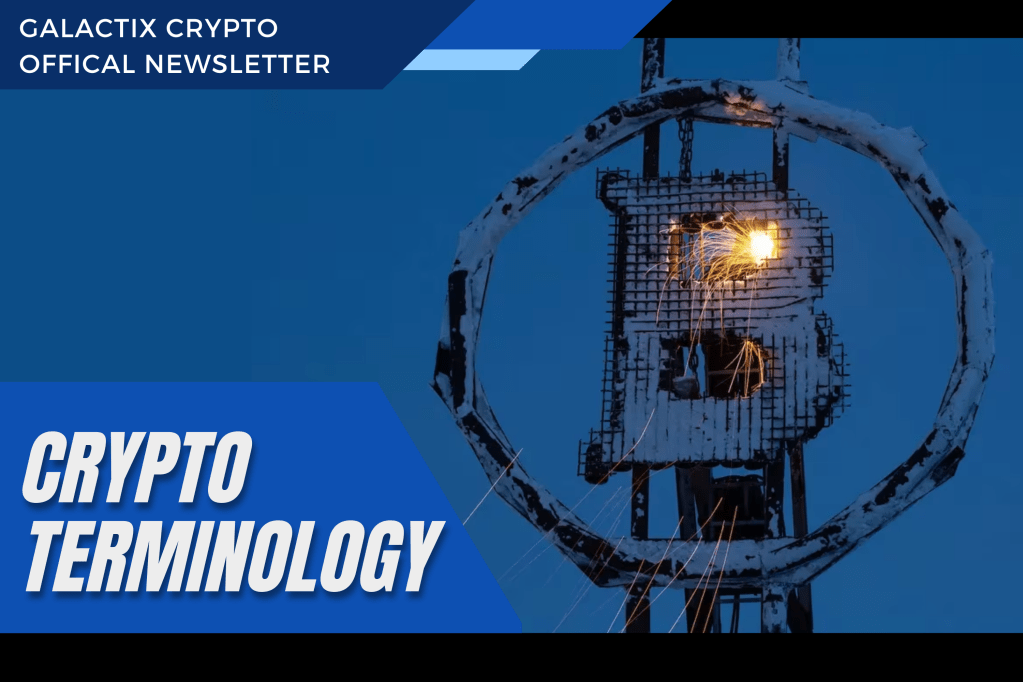 Basic Crypto Words and Definitions | Galactix&nbsp;Crypto